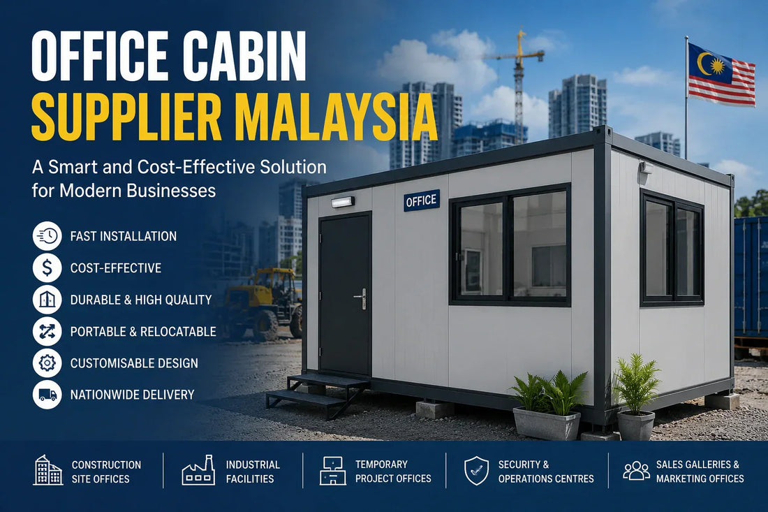 Office Cabin Supplier Malaysia | Portable & Prefabricated Office Cabins